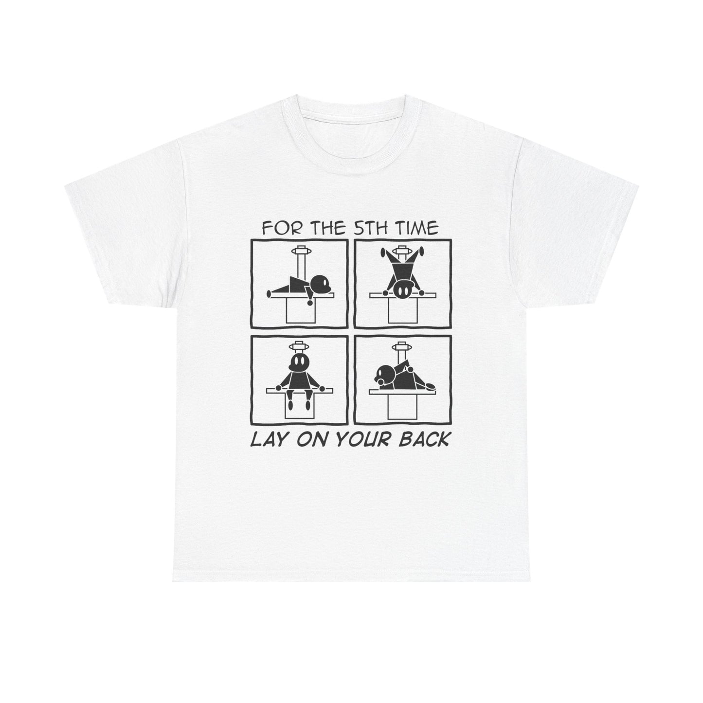 "I Said Lay on Your BACK!" X-ray Tech Comic Tee π©ποΈ