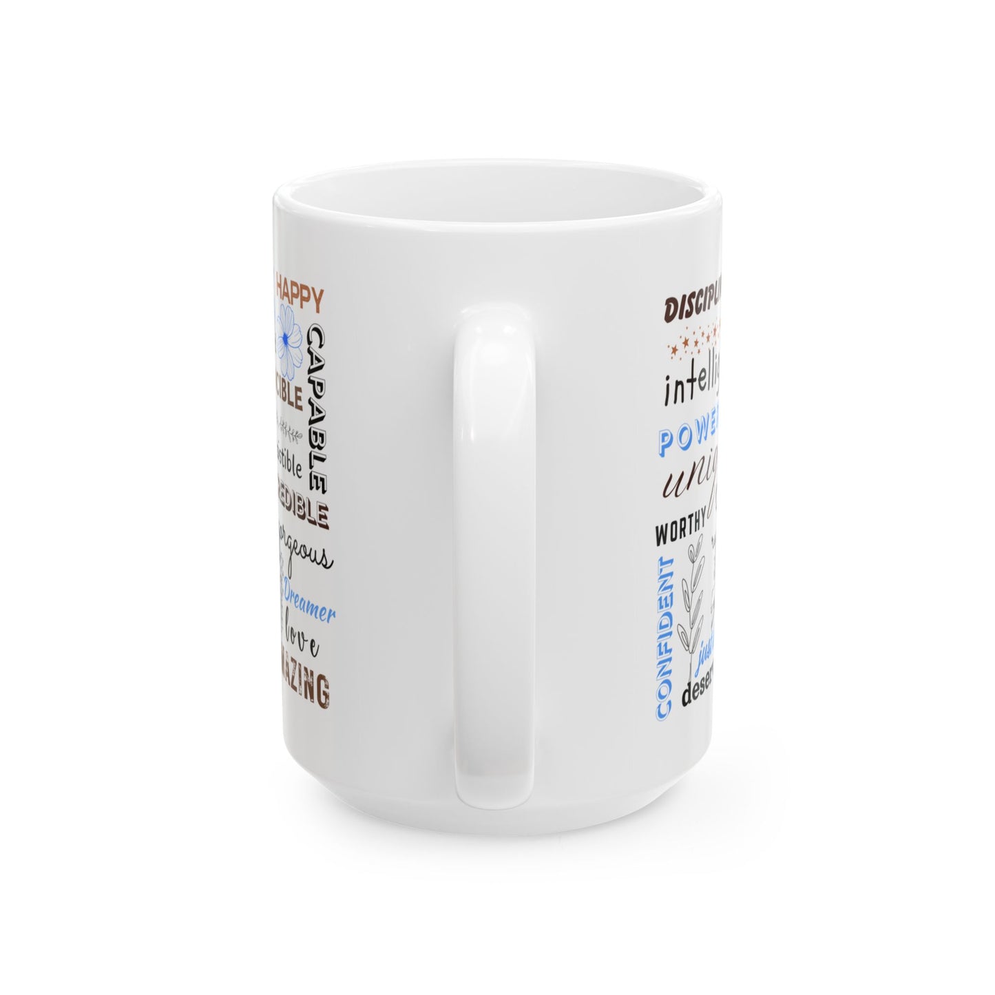 Self Love Mug, Inspirational Gift, Motivational, Empowering, Positive Affirmation Coffee Cup- 11oz & 15oz wraparound