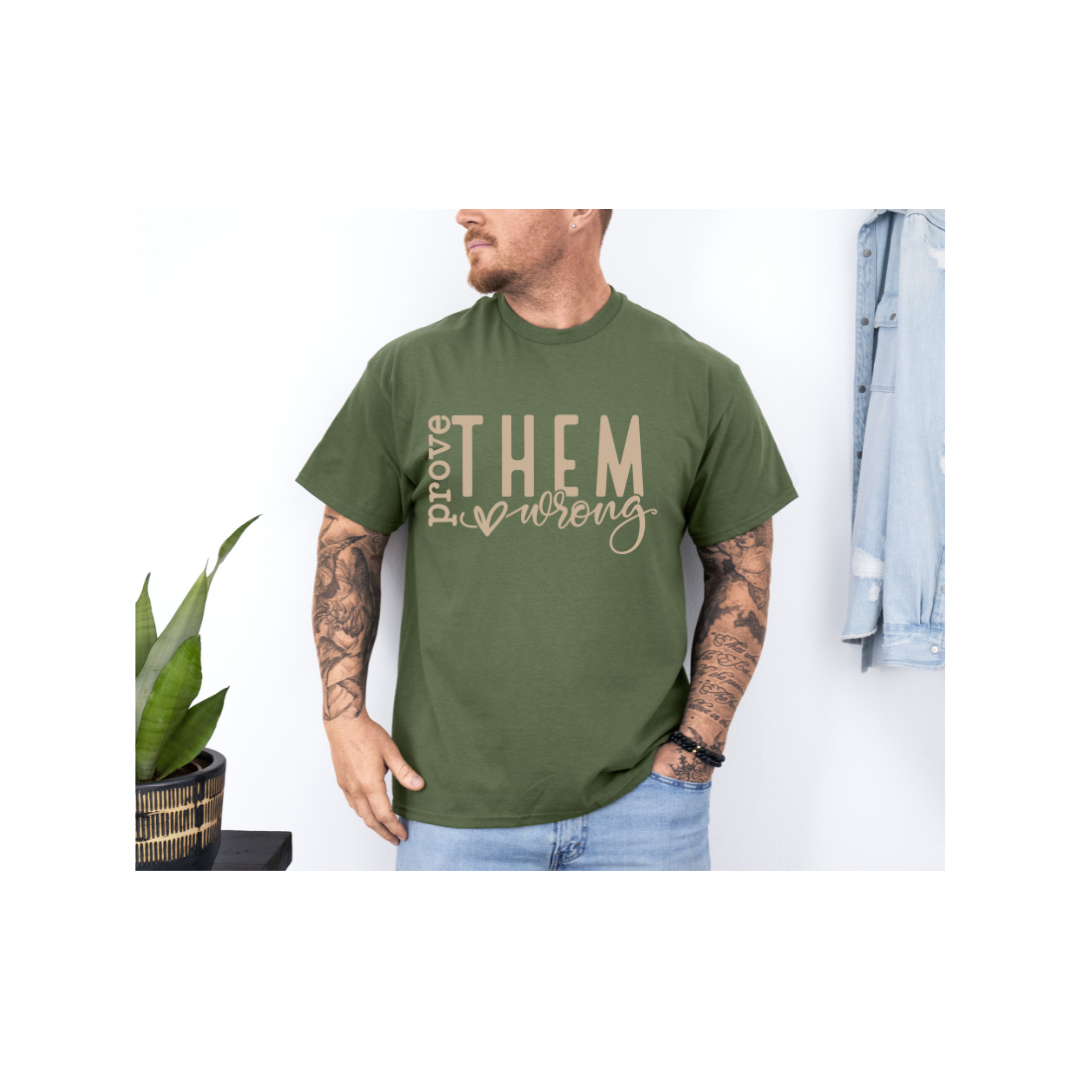 PROVE THEM WRONG-print transfer only