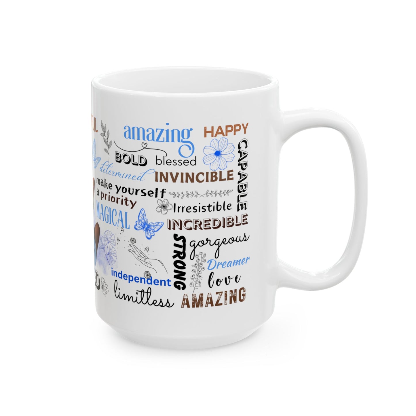Self Love Mug, Inspirational Gift, Motivational, Empowering, Positive Affirmation Coffee Cup- 11oz & 15oz wraparound
