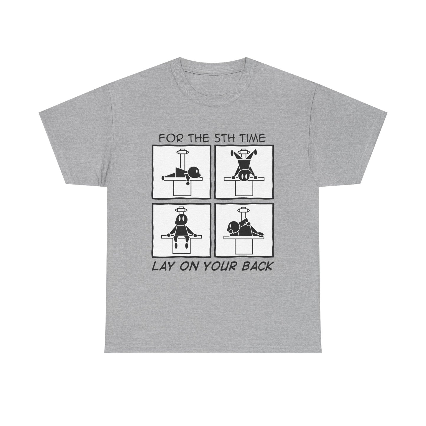 "I Said Lay on Your BACK!" X-ray Tech Comic Tee π©ποΈ