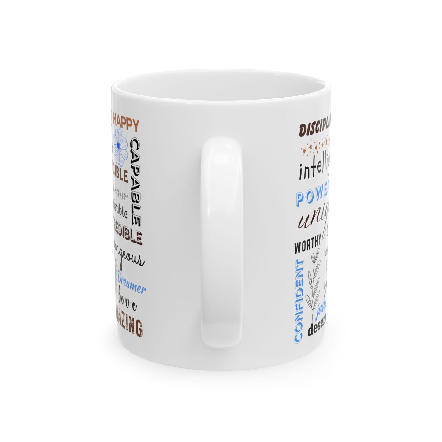 Self Love Mug, Inspirational Gift, Motivational, Empowering, Positive Affirmation Coffee Cup- 11oz & 15oz wraparound