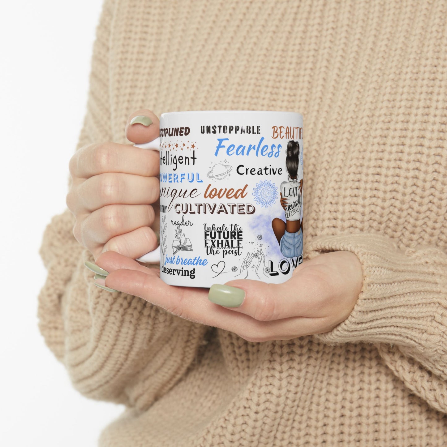 Self Love Mug, Inspirational Gift, Motivational, Empowering, Positive Affirmation Coffee Cup- 11oz & 15oz wraparound