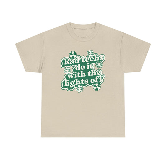 Rad Tech Do It With The Lights Off-Retro Radiology Tee