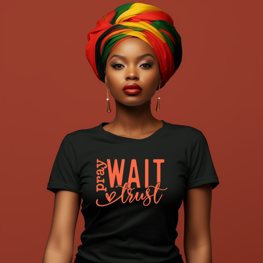 PRAY WAIT TRUST-print transfer only