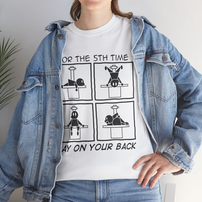 "I Said Lay on Your BACK!" X-ray Tech Comic Tee 😩🛏️